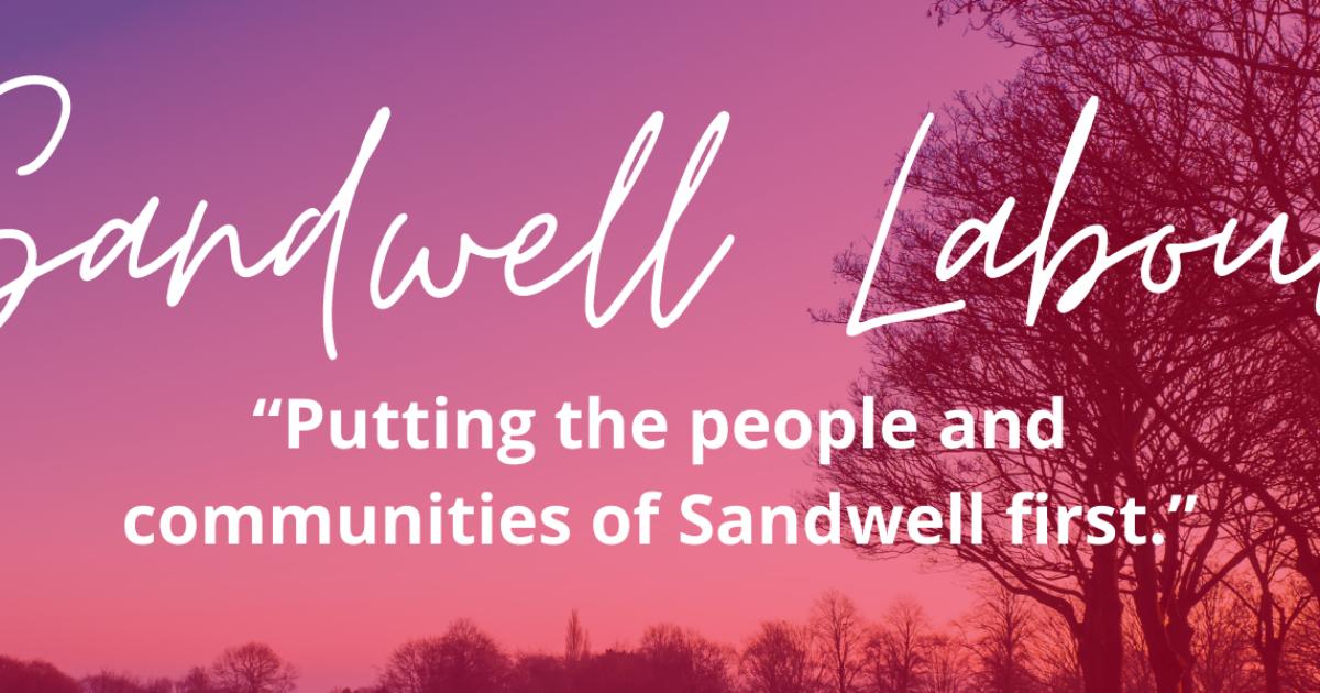 Homepage Sandwell Labour Party Sandwell Labour